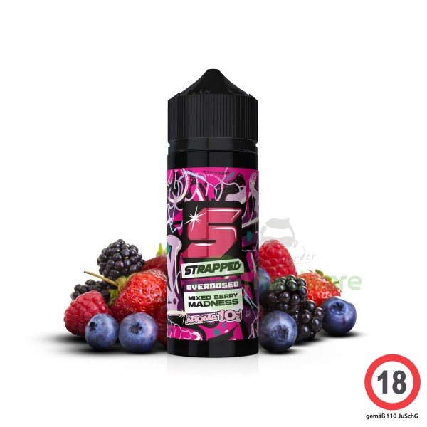 Strapped Overdosed Mixed Berry Madness 10ml Aroma